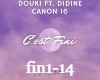 Douki &Didine-C'est fini