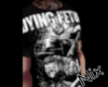 Nix] DYINGFETUS SHIRT