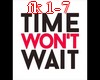 F.K - Time Won't Wait P1