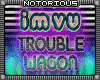 IMVU Trouble Wagon
