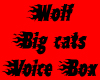 Wolf/Big cats voicebox