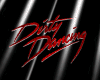 Wirting Dirty dancing
