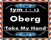 Oberg - Take My Hand