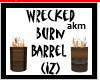 ♛.Burn Barrel.👌.akm