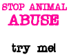 STOP ANIMAL ABUSE