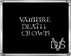 Vampire Death Crown (f)