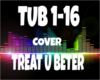 TREAT U BETTER (cover)