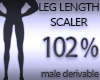 Leg Length Scaler 102%