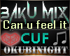 #oN Bauku Mix Can u feel