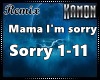 MK| Mama I'm Sorry Remix