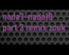 nada part 2 remix zouk