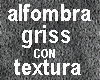 GM's Alfombra Gris textu
