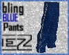 BLING blue pants