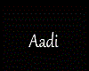 Aadi Headsign