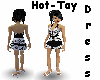 *Hot-Tay* Dress