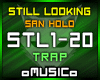 Still Looking - San Holo