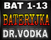 Dr Vodka - Bateryjka