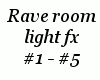 {LA} Rave room fx 5 trig