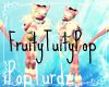 iPop~ FruityTuityPopTail