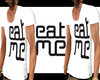 NEW: Eat Me TOP
