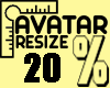 Avatar Resize 20% [MF]