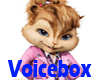 VB) Chipmunk VoiceBox