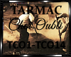 *Tarmac-Cher Oubli