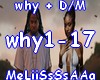 why + D/M