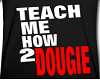 Teach Me How 2 Dougie