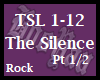 The Silence Pt. 1/2