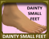 Dainty Small Feet