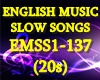 ENGLISH MUSIC SLOW SONGS