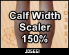 Calf Width Scaler 150%