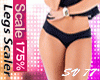 Legs Thigh Scaler 175%