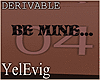 [Y] Be mine drv