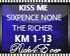 KISS ME
