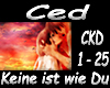 Ced Keine ist wie du