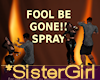 FOOL Be Gone! Spray