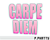 ღ Carpe Diem / Dipped