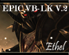 EPIC VB-LK V.2