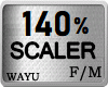 140% SCALER M/F