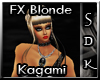 #SDK# FX Blonde Kagami