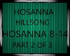 HOSANNA, HILLSONG PT2