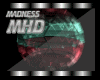 MADNESS - Hexdome - MHD