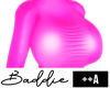 ++A Pink Baddie