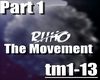 Riiho-The Movement Pt.1