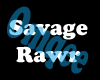 [Ip]Savage/Rawr