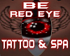 BE RedEyeTattoo&Spa Sign