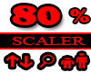 Baixinha 80% Scaler