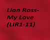 Lian Ross-My Love